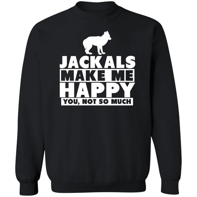 Jackals Make Me Happy You Not So Much Shirt Jackal Goddess Fhyra Jackals Make Me Happy You Not So Much Shirt Jackal Goddess Fhyra