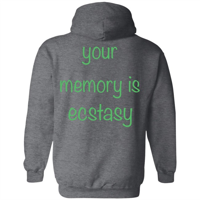 AIright Drew Your Memory Is Ecstasy Shirt AIright Drew Your Memory Is Ecstasy Shirt