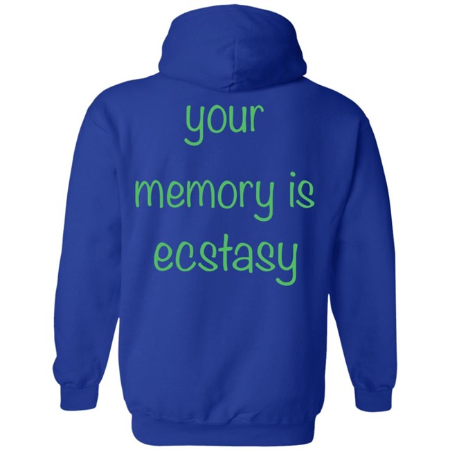 AIright Drew Your Memory Is Ecstasy Shirt AIright Drew Your Memory Is Ecstasy Shirt