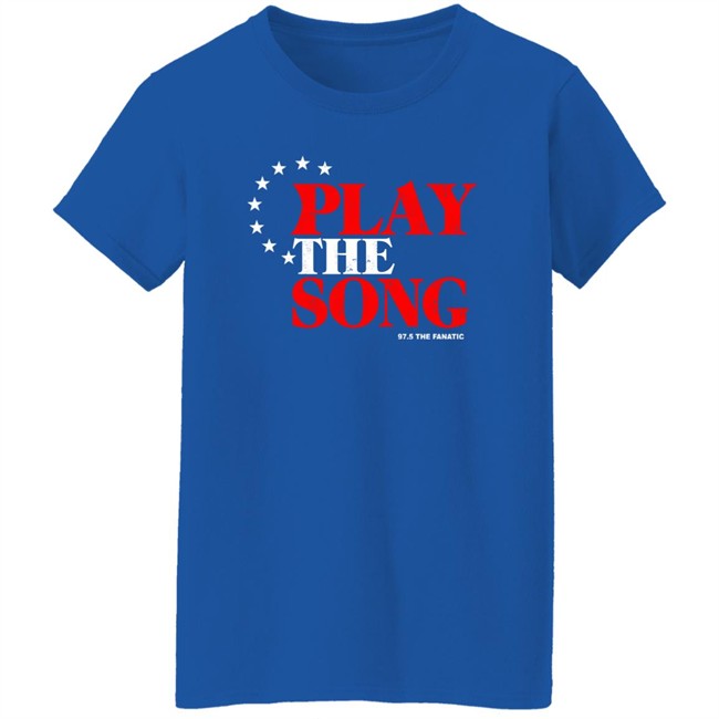Play The Song Shirt 97.5 The Fanatic Merch Play The Song Shirt 97.5 The Fanatic Merch