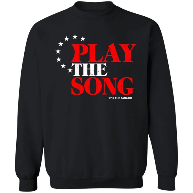 Play The Song Shirt 97.5 The Fanatic Merch Play The Song Shirt 97.5 The Fanatic Merch