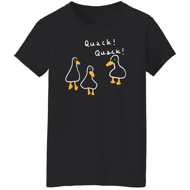 Duck Quack Quack T Shirt Styliwsh Merch Shouldhaveaduck Duck Quack Quack T Shirt Styliwsh Merch Shouldhaveaduck