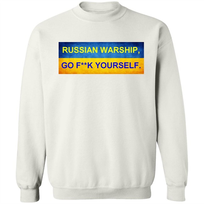 Dave Nevison Rusian Warship Go Fuck Yourself Shirt Dave Nevison Rusian Warship Go Fuck Yourself Shirt