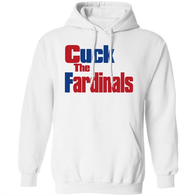 Cuck The Fardinals Shirt Cuck The Fardinals Shirt