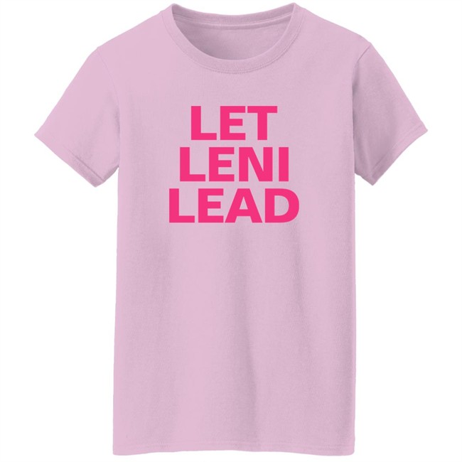 Crissa Let Leni Lead Shirt Crissa Let Leni Lead Shirt