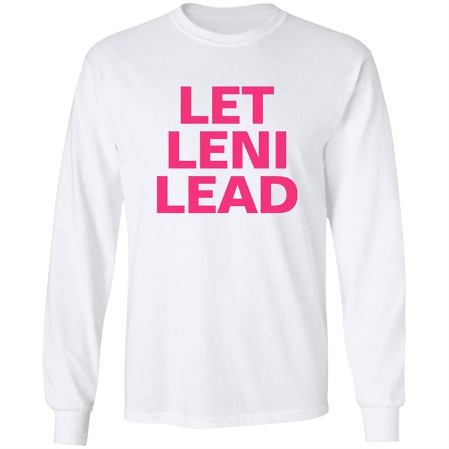 Crissa Let Leni Lead Shirt Crissa Let Leni Lead Shirt