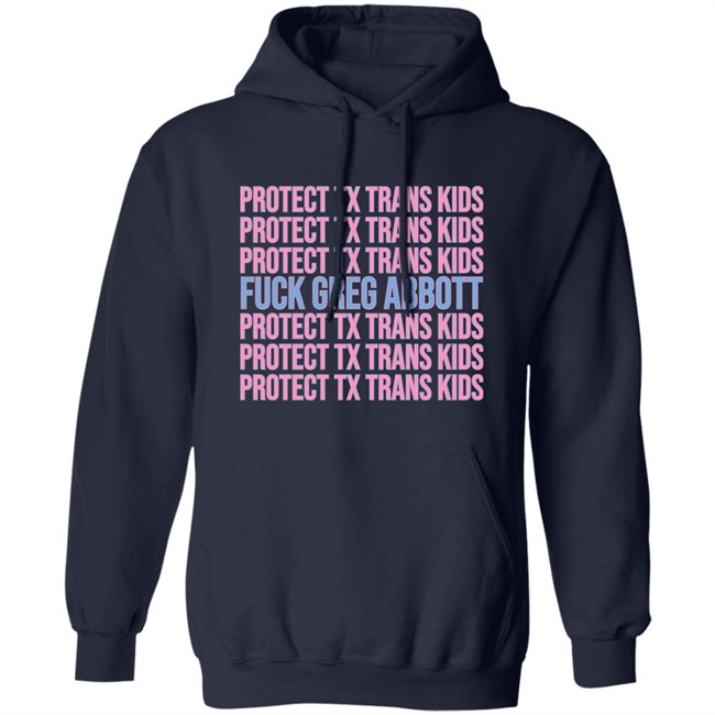 Urban Lifestyle Store Fuck Greg Abbott Protect Tx Trans Kids Shirt Adri Pèrez Urban Lifestyle Store Fuck Greg Abbott Protect Tx Trans Kids Shirt Adri Pèrez
