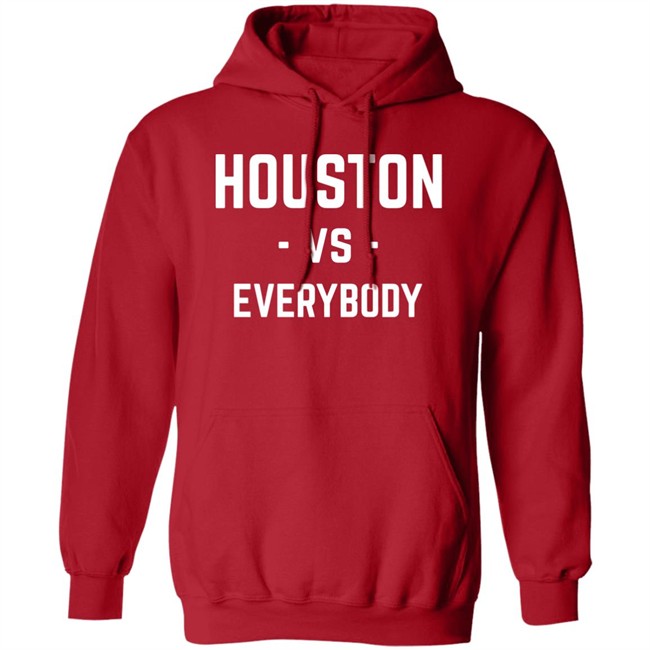 Galen Robinson Jr Houston Vs Everybody Shirt 1Substantial Galen Robinson Jr Houston Vs Everybody Shirt 1Substantial