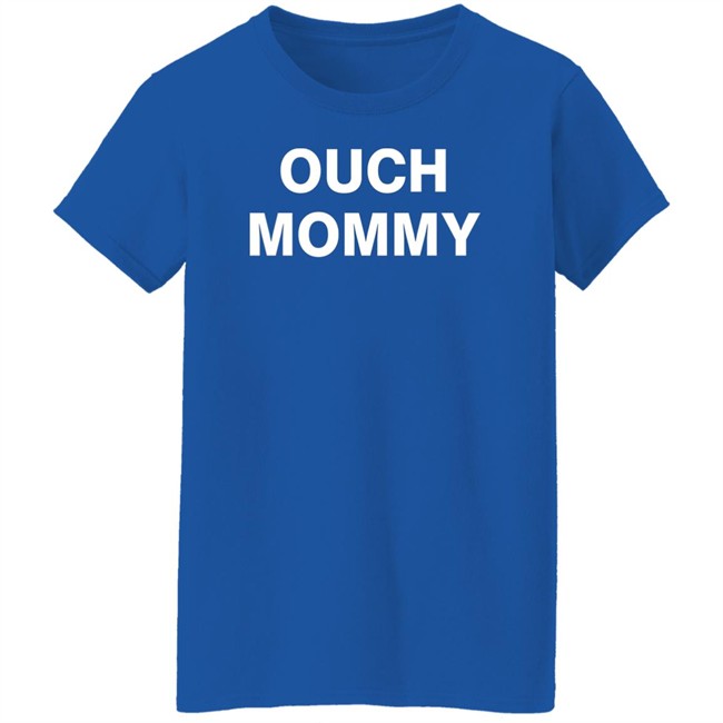Ouch Mommy Shirt Ancient Seraphim Eve Ouch Mommy Shirt Ancient Seraphim Eve