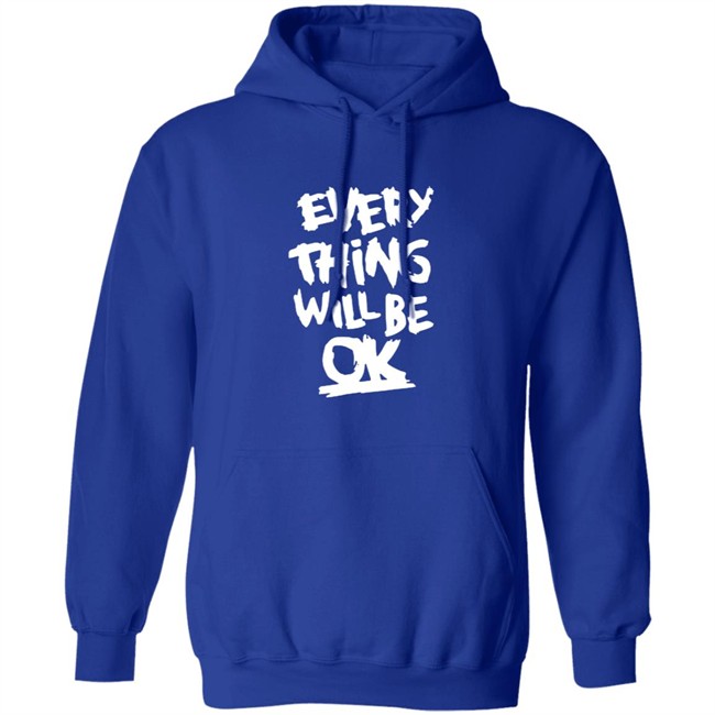 Everything Will Be Ok Shirt Everything Will Be Ok Shirt