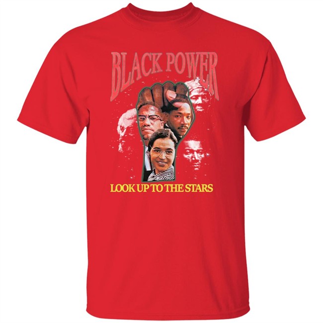 Black Power Look Up To The Stars Shirt Black Power Look Up To The Stars Shirt