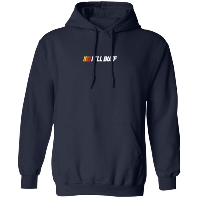 Braydon Price Merch It'll Buff Hoodie Braydon Price Merch It'll Buff Hoodie