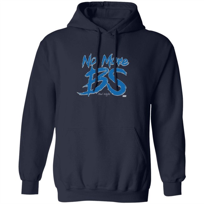 Paul Wight No More BS Shirt Paul Wight No More BS Shirt