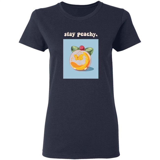 Stay Peachy Merch Shirt Stay Peachy Merch Shirt