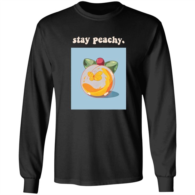 Stay Peachy Merch Shirt Stay Peachy Merch Shirt