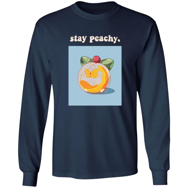 Stay Peachy Merch Shirt Stay Peachy Merch Shirt