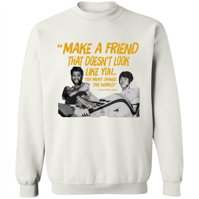 Kareem Abdul Jabbar Bruce Lee Make A Friend T Shirt Kareem Abdul Jabbar Bruce Lee Make A Friend T Shirt