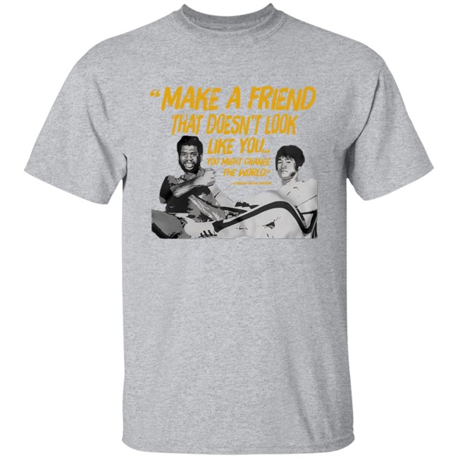 Kareem Abdul Jabbar Bruce Lee Make A Friend T Shirt Kareem Abdul Jabbar Bruce Lee Make A Friend T Shirt