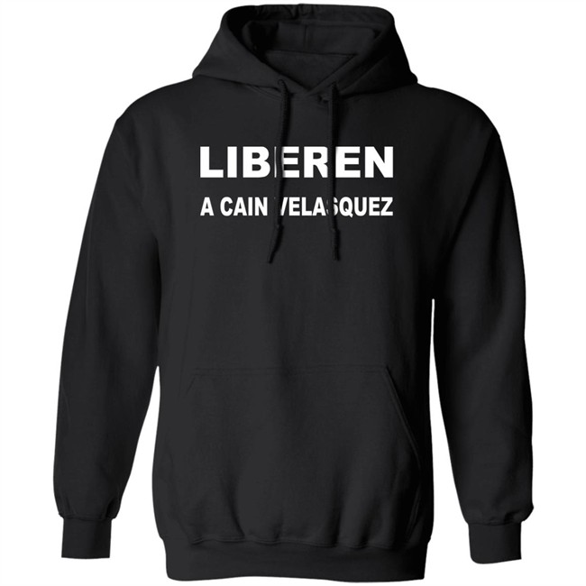 Liberen A Cain Velasquez Free Cain Velasquez Shirt Adolfo Tapia Ibarra Liberen A Cain Velasquez Free Cain Velasquez Shirt Adolfo Tapia Ibarra