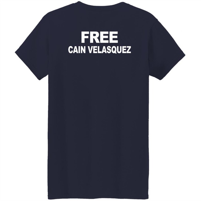 Liberen A Cain Velasquez Free Cain Velasquez Shirt Adolfo Tapia Ibarra Liberen A Cain Velasquez Free Cain Velasquez Shirt Adolfo Tapia Ibarra