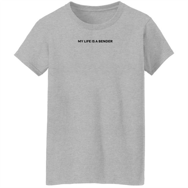 My Life Is A Bender Shirt My Life Is A Bender Shirt