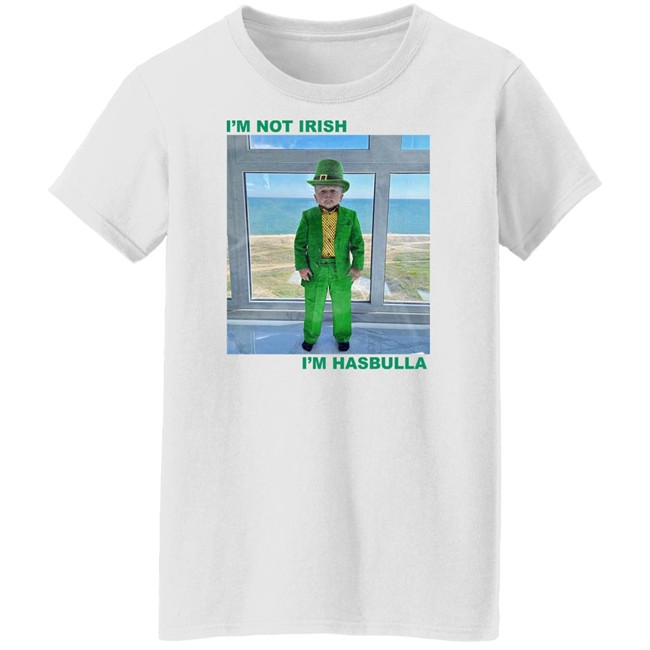 Barstool Sports Store I'm Not Irish I'm Hasbulla Shirt Barstool Sports Store I'm Not Irish I'm Hasbulla Shirt