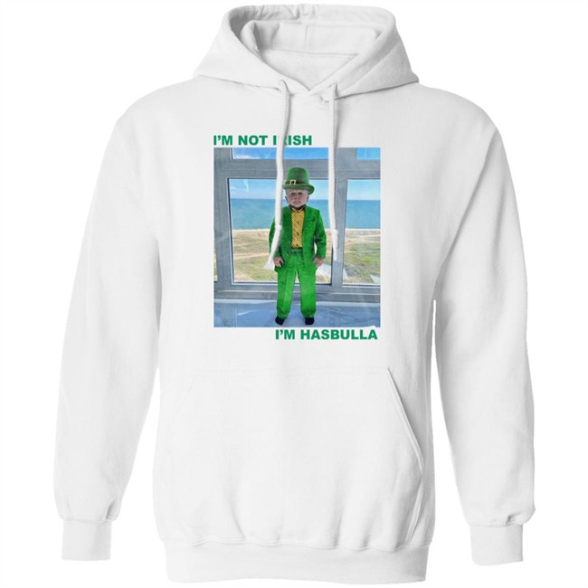 Barstool Sports Store I'm Not Irish I'm Hasbulla Shirt Barstool Sports Store I'm Not Irish I'm Hasbulla Shirt
