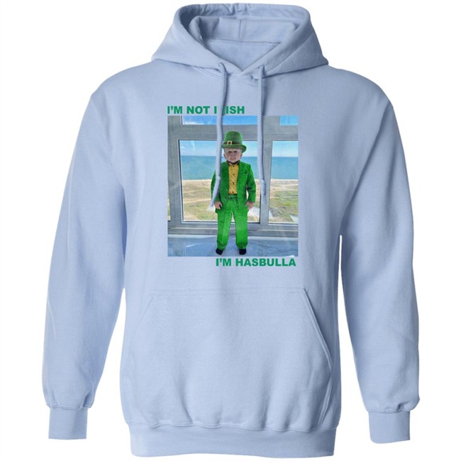 Barstool Sports Store I'm Not Irish I'm Hasbulla Shirt Barstool Sports Store I'm Not Irish I'm Hasbulla Shirt