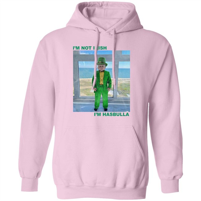 Barstool Sports Store I'm Not Irish I'm Hasbulla Shirt Barstool Sports Store I'm Not Irish I'm Hasbulla Shirt