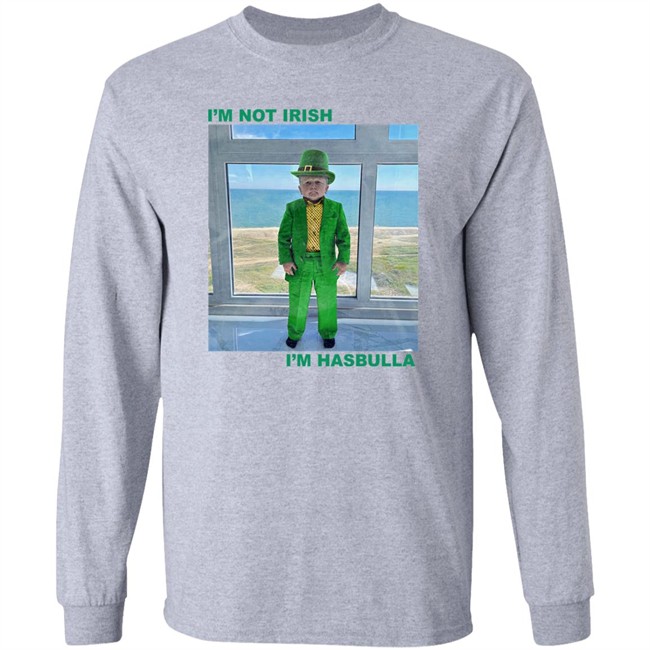 Barstool Sports Store I'm Not Irish I'm Hasbulla Shirt Barstool Sports Store I'm Not Irish I'm Hasbulla Shirt