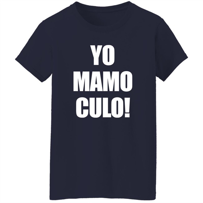 Yo Mamo Culo! Shirt Bunny’s Network Yo Mamo Culo! Shirt Bunny’s Network