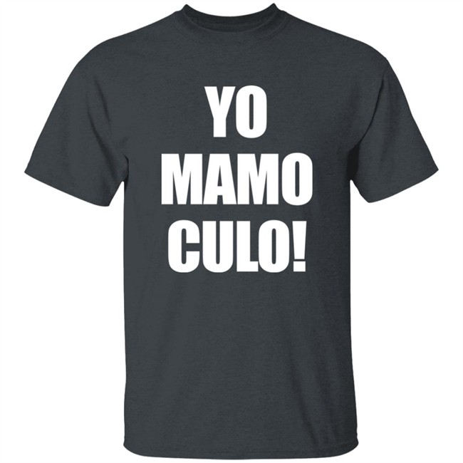 Yo Mamo Culo! Shirt Bunny’s Network Yo Mamo Culo! Shirt Bunny’s Network
