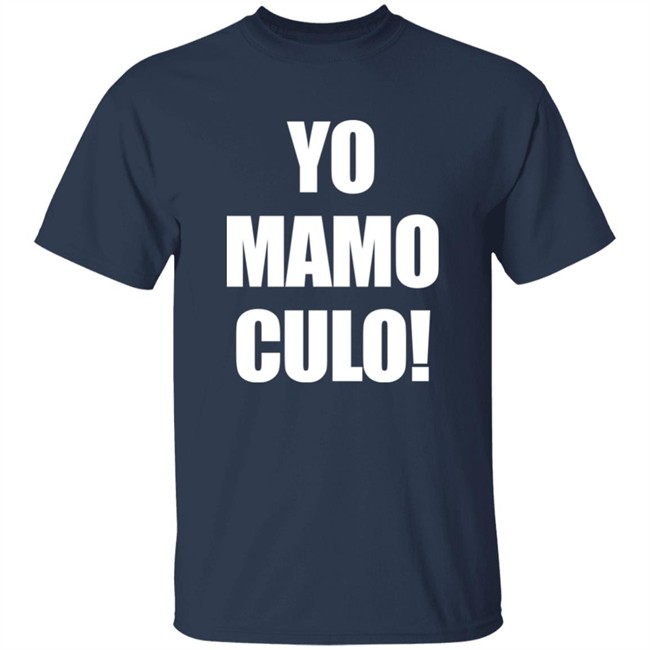 Yo Mamo Culo! Shirt Bunny’s Network Yo Mamo Culo! Shirt Bunny’s Network
