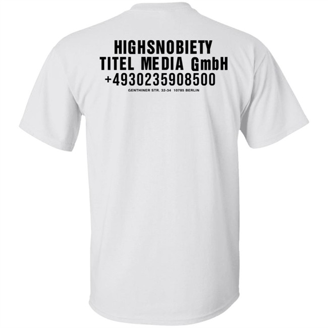 Highsnobiety Titel Media Gmbh T Shirt White