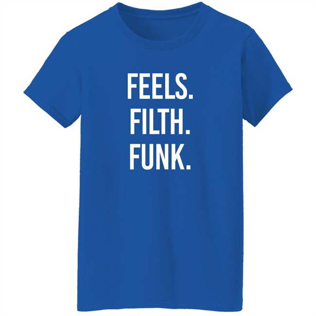 Trivecta Merch Feels Filth Funk Shirt Trivecta Merch Feels Filth Funk Shirt