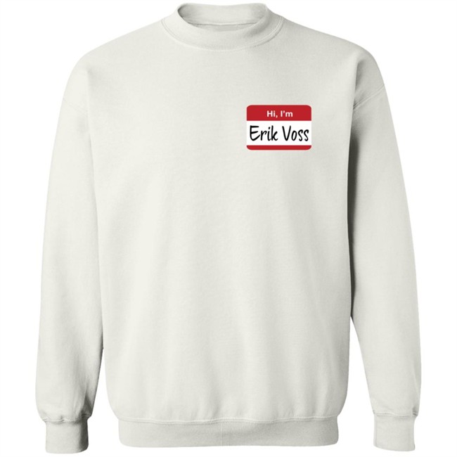 Epic Hero Shop Hi Im Erik Voss T Shirt Epic Hero Shop Hi Im Erik Voss T Shirt