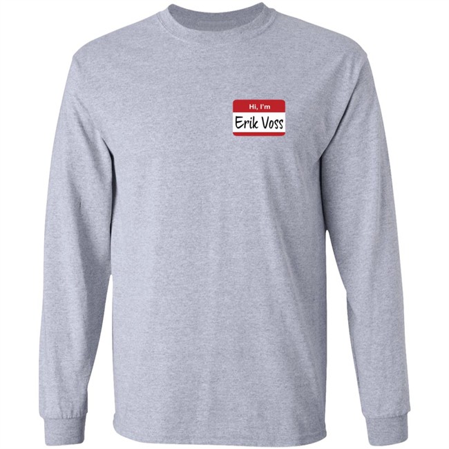 Epic Hero Shop Hi Im Erik Voss T Shirt Epic Hero Shop Hi Im Erik Voss T Shirt
