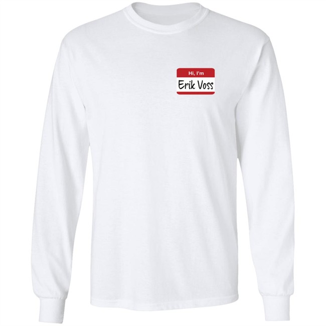 Epic Hero Shop Hi Im Erik Voss T Shirt Epic Hero Shop Hi Im Erik Voss T Shirt