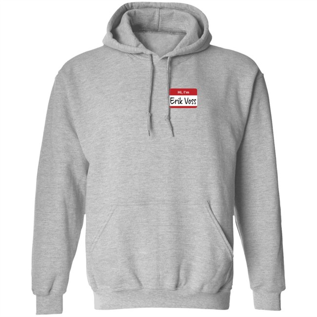 Epic Hero Shop Hi Im Erik Voss T Shirt Epic Hero Shop Hi Im Erik Voss T Shirt