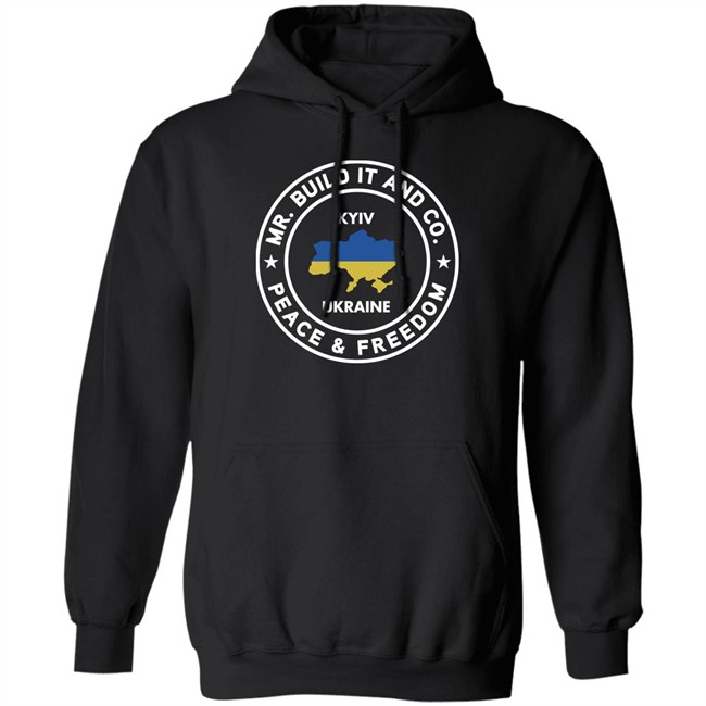 Mr. Build It Merch Mr. Build It Peace And Freedom T Shirt Kyiv Ukraine Mr. Build It Merch Mr. Build It Peace And Freedom T Shirt Kyiv Ukraine