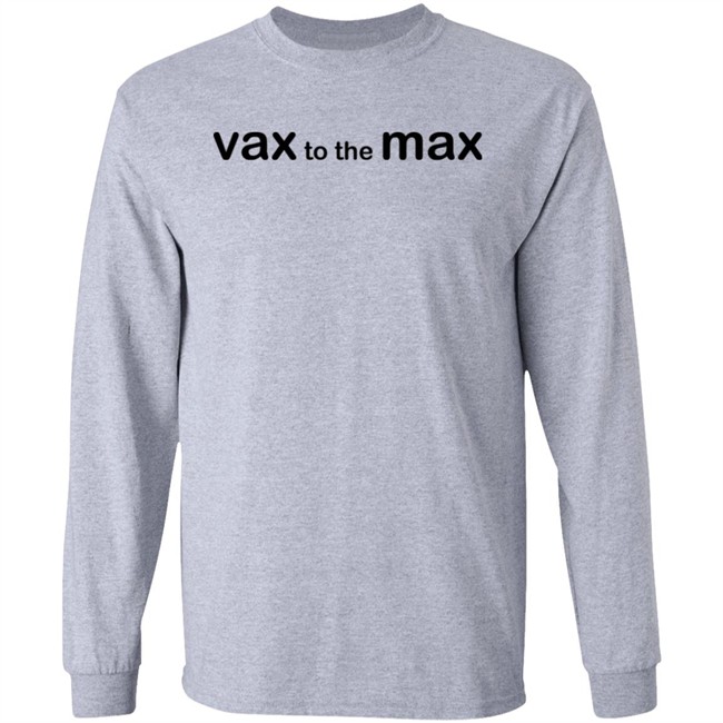 Vax To The Max Shirt Rod Jackson Vax To The Max Shirt Rod Jackson