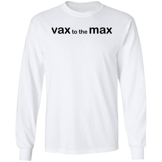 Vax To The Max Shirt Rod Jackson Vax To The Max Shirt Rod Jackson