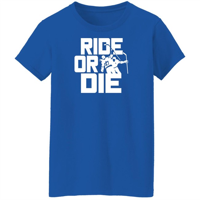 Oilers Nation Nation Gear Ride Of Die T Shirt Oilers Nation Nation Gear Ride Of Die T Shirt