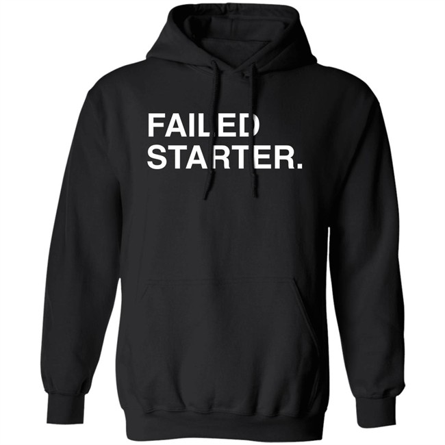 The Obvious Shirts Store Failed Starter Shirt MIC'D UP Andrew Chafin The Obvious Shirts Store Failed Starter Shirt MIC'D UP Andrew Chafin