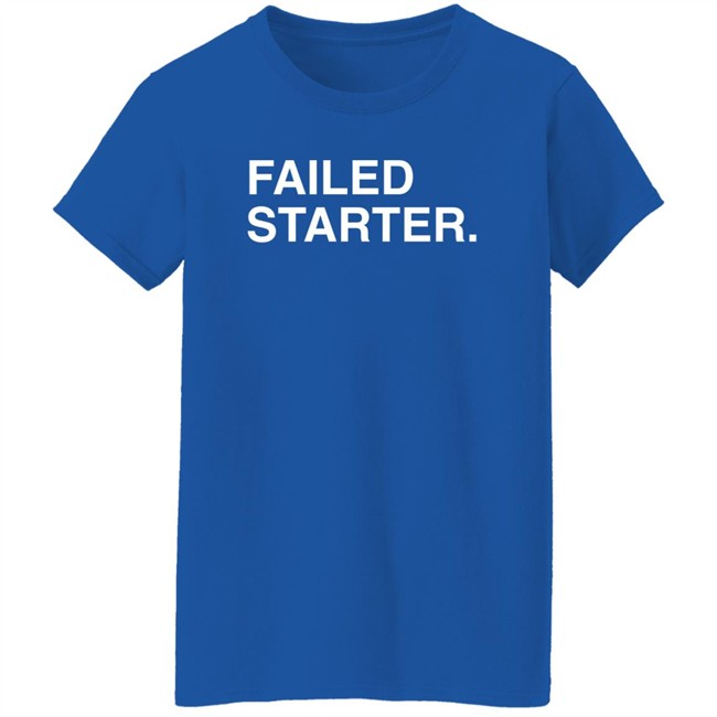 The Obvious Shirts Store Failed Starter Shirt MIC'D UP Andrew Chafin The Obvious Shirts Store Failed Starter Shirt MIC'D UP Andrew Chafin