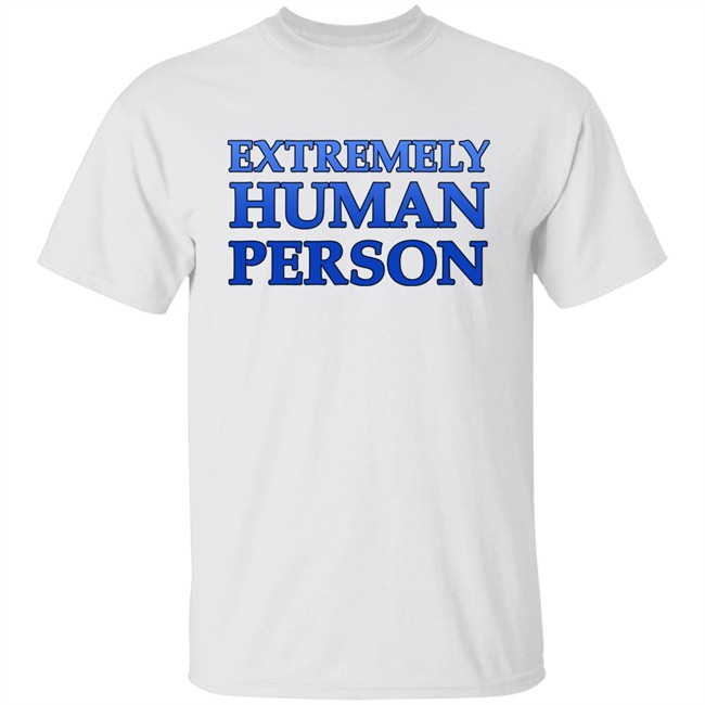 Overly Sarcastic Productions Extremely Human Person Shirt By OSPyoutube