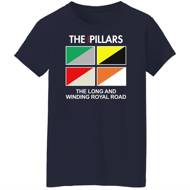 Post Wrestling Merch The Pillars The Long And Winding Royal Road Shirt Post Wrestling Merch The Pillars The Long And Winding Royal Road Shirt
