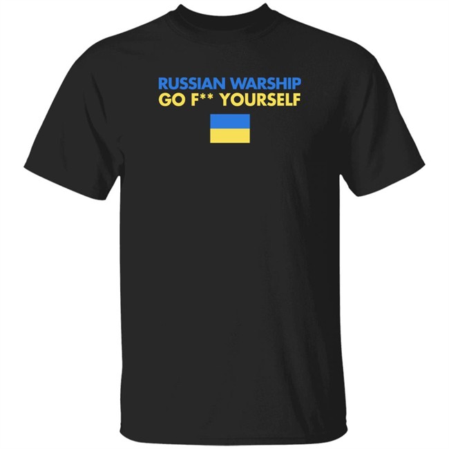 Robert Egger Russian Warship Go Fuck Yourself Fuck Putin T Shirt