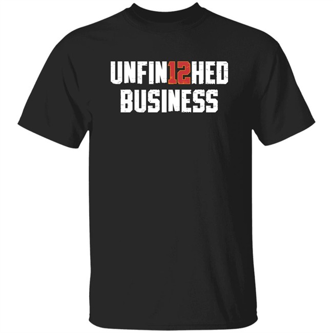 For The Bay Clothing Co Merch Tampa Bay Football Unfinished Business 12 Tee Shirt