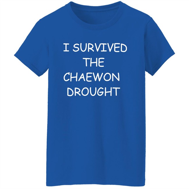 Egg Melonchaewon I Survived The Chaewon Drought Shirt Egg Melonchaewon I Survived The Chaewon Drought Shirt